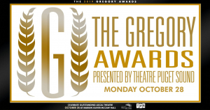 The Gregory Awards presented by Theatre Puget Sound 2019