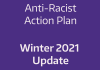 Anti Racist Action Plan Winter 2021 Update
